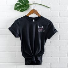Load image into Gallery viewer, Hustle With Purpose T-Shirt
